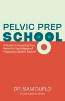   Pelvic Prep School