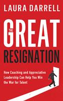   The Great Resignation