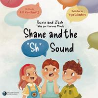   Shane and the "Sh" Sound