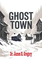   Ghost Town