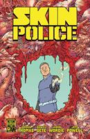   Skin Police #1