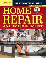   Ultimate Guide to Home Repair and Improvement, 3rd Updated Edition