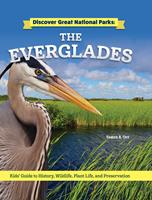   Discover Great National Parks: The Everglades