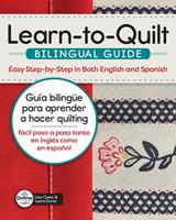   Learn-to-Quilt Bilingual Guide/Guía bilingüe para aprender a hacer quilting