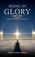   Rising In Glory