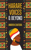   Harare Voices and Beyond