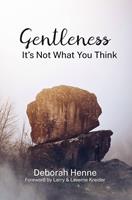   Gentleness