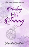   Trusting His Timing