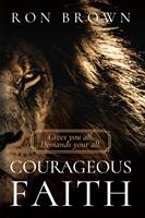   Courageous Faith