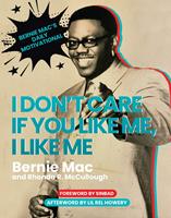   I Don't Care if You Like Me, I Like Me