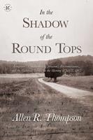   In the Shadow of the Round Tops