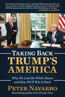  Taking Back Trump's America