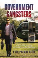   Government Gangsters