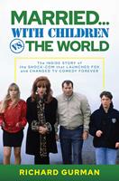   Married… With Children vs. the World