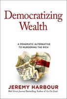   Democratizing Wealth