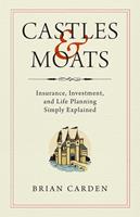   Castles and Moats