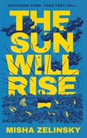  The Sun Will Rise