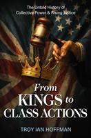   From Kings to Class Actions