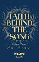   Faith Behind the Song