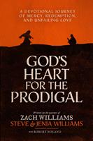   God's Heart for the Prodigal