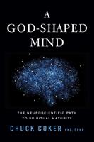   A God-Shaped Mind