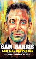   Sam Harris: Critical Responses
