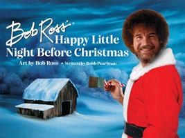   Bob Ross'Happy Little Night Before Christmas