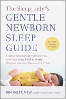   The Sleep Lady®'s Gentle Newborn Sleep Guide