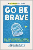   Go Be Brave