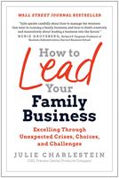   How to Lead Your Family Business