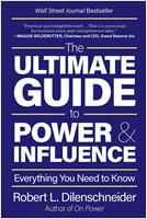   The Ultimate Guide to Power & Influence