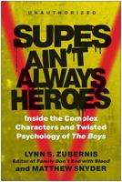   Supes Ain't Always Heroes