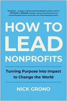   How to Lead Nonprofits
