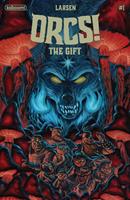   ORCS!: The Gift #1