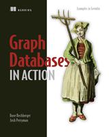   Graph Databases in Action