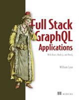  Full Stack GraphQL Applications