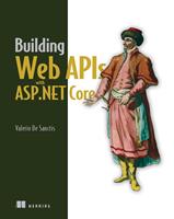   Building Web APIs with ASP.NET Core