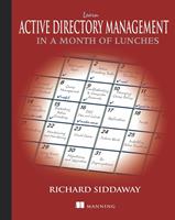   Learn Active Directory Management in a Month of Lunches