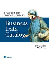   SharePoint 2007 Developer's Guide to Business Data Catalog