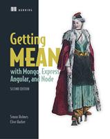   Getting MEAN with Mongo, Express, Angular, and Node