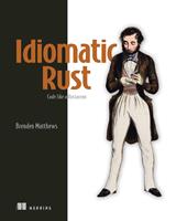   Idiomatic Rust