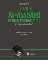   Learn AI-Assisted Python Programming, Second Edition