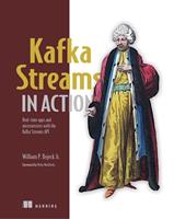   Kafka Streams in Action