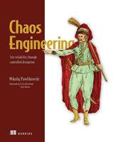   Chaos Engineering