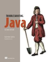   Troubleshooting Java, Second Edition