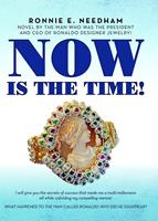   Now is the Time!