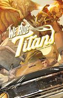   We Ride Titans