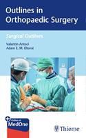   Outlines in Orthopaedic Surgery