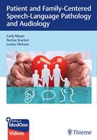   Patient and Family-Centered Speech-Language Pathology and Audiology