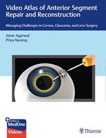  Video Atlas of Anterior Segment Repair and Reconstruction